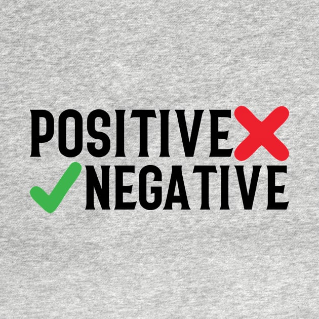 Positive or Negative by thriveart